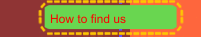 How to find us